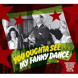 You Oughta See My Fanny Dance - VARIOUS ARTISTS - HILLBILLY CD, BEAR FAMILY