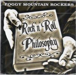 ROCK N ROLL PHILOSOPHY - FOGGY MOUNTAIN ROCKERS - TEDDY BOY R'N'R CD, PART