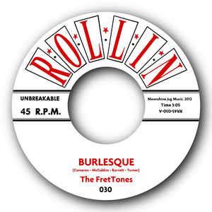 Burlesque : You Done Me Wrong - FRETTONES - Rollin VINYL, ROLLIN