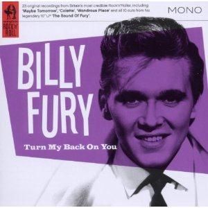 TYRN MY BACK ON YOU - BILLY FURY - BRITISH R'N'R CD, SNAPPER