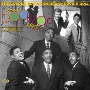 GOLDEN AGE OF AMERICAN RNR DOOWOP SPECIAL VOL 2 - VARIOUS ARTISTS - DOOWOP CD, ACE