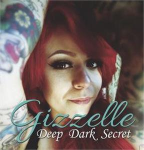 Deep Dark Secret : She'll Be Gone - Gizzelle - WILD VINYL, WILD