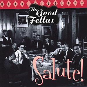 Salute - GOOD FELLAS - NEO ROCK 'N' ROLL CD, OWN