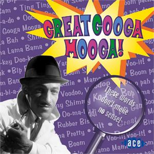 GREAT GOOGA MOOGA - VARIOUS ARTISTS - DOOWOP CD, ACE