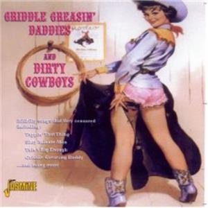 Griddle Greasin' Daddies & Dirty Cowboys - Various Artists - HILLBILLY CD, JASMINE