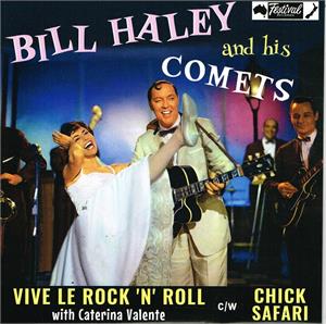 Chick Safari : Come Rock With Me (featuring Caterina Valente) - BILL HALEY - 45s VINYL, FESTIVAL