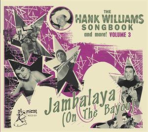 Hank Williams Songbook Vol. 3 - Jambalaya On The Bayou - Various Artists - HILLBILLY CD, KOKO MOJO