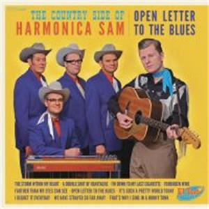 Open Letter To The Blues - COUNTRY SIDE OF HARMONICA SAM - HILLBILLY CD, EL TORO