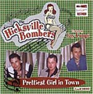 Prettiest Girl In Town - Hicksville Bombers - NEO ROCKABILLY CD, RAUCOUS