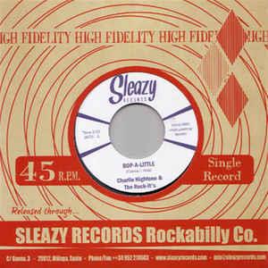 1, BOP-A-LITTLE 2,INSTANT LOVE - CHARLIE HIGHTONE - Sleazy VINYL, SLEAZY