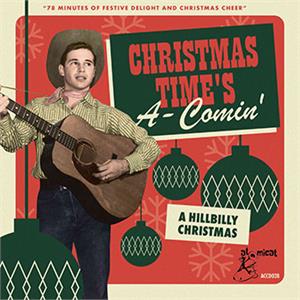 Hillbilly Christmas - Christmas Time's A-Comin' - Various Artists - HILLBILLY CD, ATOMICAT