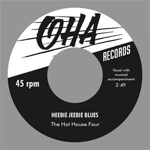 Heebie Jeebie Blues (one sided) - Hot House Four ‎ - Modern 45's VINYL, OHA