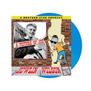 A Picture Of Joe Blue - Howlin' Wilson - Western Star VINYL, WESTERN STAR