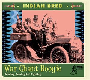 INDIAN BRED VOL 3 - War chant Boogie - Various Artists - 1950'S COMPILATIONS CD, ATOMICAT