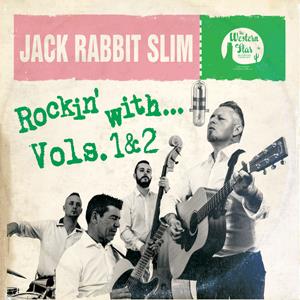 ROCKIN WITH VOLS 1 & 2 - JACK RABBIT SLIM - NEO ROCKABILLY CD, WESTERN STAR