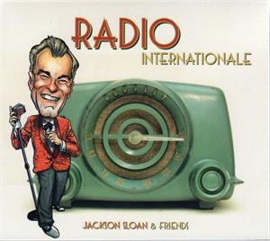 Radio Internationale - Jackson Sloan and Friends - NEO ROCK 'N' ROLL CD, SHELLEC