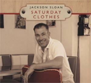 SATURDAY CLOTHES - JACKOSN SLOAN - NEO ROCK 'N' ROLL CD, SHELLEC