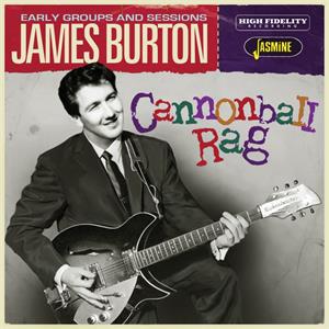 James BURTON - Cannonball Rag - Early Groups and Sessions - Various Artists - New Releases CD, JASMINE