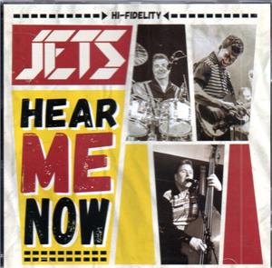Hear Me Now - JETS - NEO ROCK 'N' ROLL CD, KRYPTON
