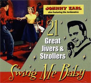 Swing Me Baby - JOHNNY EARL - NEO ROCK 'N' ROLL CD, FOOTTAPPING