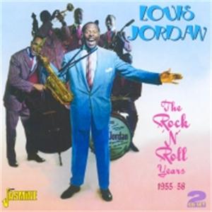 The Rock 'N' Roll Years 1955-58 - LOUIS JORDAN - 50's Artists & Groups CD, JASMINE