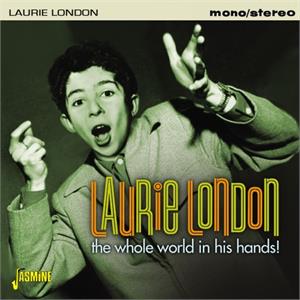 The Whole World In His Hands - Laurie LONDON - BRITISH R'N'R CD, JASMINE