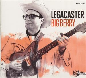 Big Berry - LEGACASTER - NEO ROCKABILLY CD, KATHRINA