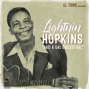 Had A Gal Called Sal + 3 - Lightnin' Hopkins - El Toro VINYL, EL TORO
