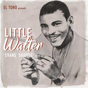Evan's Shuffle + 3 - Little Walter - El Toro VINYL, EL TORO