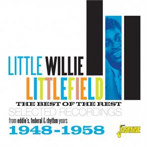 The Best of the Rest - Little Willie LITTLEFIELD - 50's Rhythm 'n' Blues CD, JASMINE