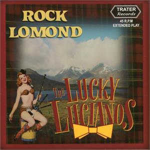 Rock Lomond - LUCKY LUCIANOS - Modern 45's VINYL, TRATER