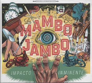 Impacto Inminente - MAMBO JAMBO - 50's Rhythm 'n' Blues CD, EL TORO
