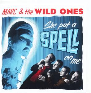 She Put a Spell On Me - MARC & the WILD ONES - NEO ROCKABILLY CD, RHYTHM BOMB