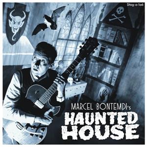 Haunted House  : The Clock Strikes 3 - Marcel Bontempi - Modern 45's VINYL, STAG-O-LEE