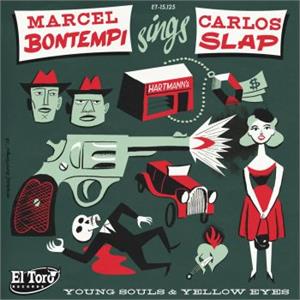 YOUNG SOULS:YELLOW EYES - MARCEL BONTEMPI & CARLOS SLAP - El Toro VINYL, EL TORO