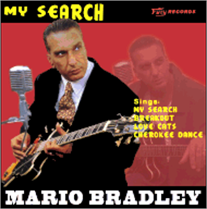 MY SEARCH - MARIO BRADLEY - NEO ROCK 'N' ROLL CD, FURY