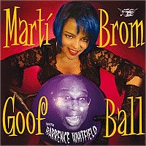Goof Ball : Macumba Love - Marti Brom ‎ - Goofin VINYL, GOOFIN