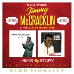 Hear My Story – Selected Recordings 1956-1962 - Jimmy McCRACKLIN & His Blues Blasters - 50's Rhythm 'n' Blues CD, JASMINE