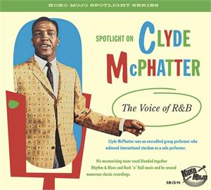 The Voice of R&B - Clyde McPhatter - 50's Rhythm 'n' Blues CD, KOKO MOJO
