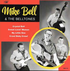 Crystal Ball - Mike Bell & The BellTones ‎ - Goofin VINYL, GOOFIN