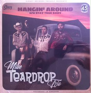 Hangin' Around - Mike Teardrop Trio - Sleazy VINYL, SLEAZY