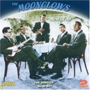 Most Of All - The Singles As & Bs - MOONGLOWS - DOOWOP CD, JASMINE