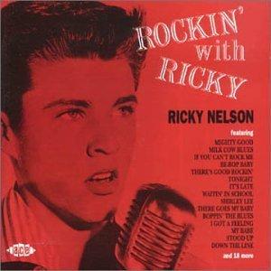 ROCKIN WITH RICKY - RICKY NELSON - 50's Artists & Groups CD, ACE