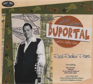 REAL ROCKIN PAPA - NICO DUPORTAL - 50's Rhythm 'n' Blues CD, CRAZY TIMES