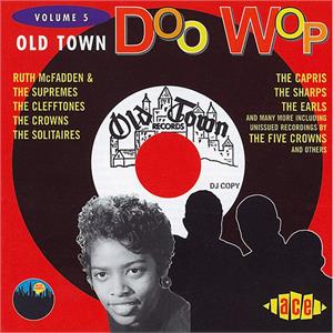 OLD TOWN DOO WOP VOL 5 - VARIOUS ARTISTS - DOOWOP CD, ACE