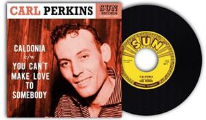 Caldonia:You Can't Make Love To Somebody - Carl Perkins - Sun VINYL, SUN