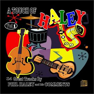 A Touch of Haley vol 1 - Phil Haley & his Comments - NEO ROCK 'N' ROLL CD, PHM