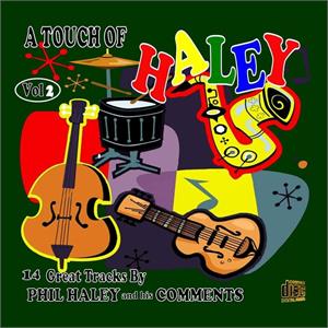 A Touch of Haley vol 2 - Phil Haley & his Comments - NEO ROCK 'N' ROLL CD, PHM