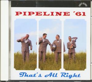 That's All Right - PIPELINE 61 - TEDDY BOY R'N'R CD, RARITY