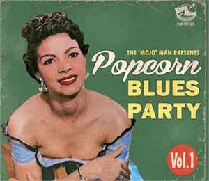 Popcorn Blues Party Vol. 1 - Various Artists - 50's Rhythm 'n' Blues CD, KOKO MOJO